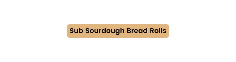 Sub Sourdough Bread Rolls